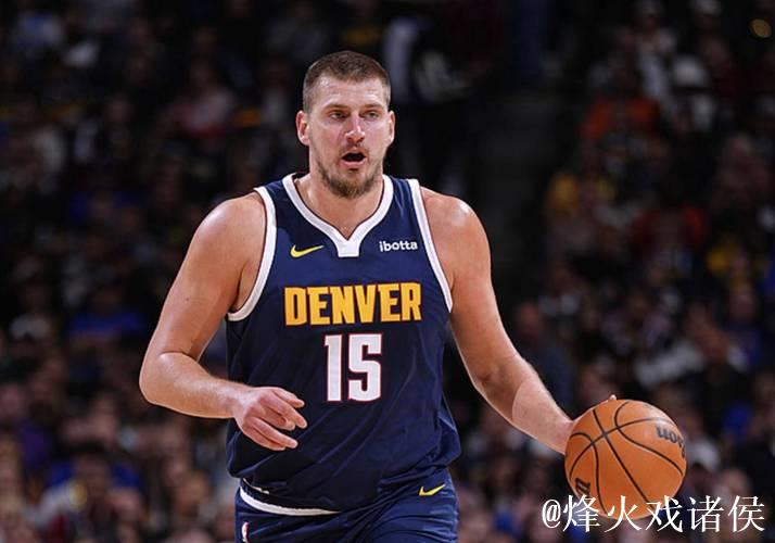 约基奇四连三双助掘金狂胜76人，猛龙上演逆转击败魔术